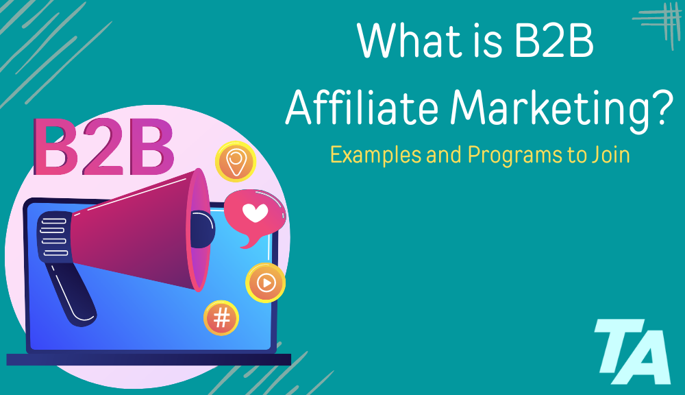 B2B Affiliate Marketing_ThirstyAffiliates